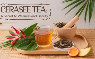 Cerasee Tea: The Caribbean Secret to Wellness and Beauty