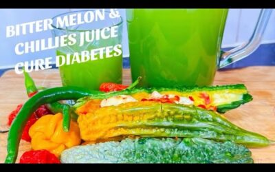 Bitter Melon and Chili Pepper Juice The Jamaican Kitchen Cure for Blood Pressure and Diabetes